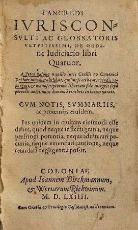 Tancredi Ivrisconsvlti Ac Glossatoris Vetvstissimi, De Ordine Iudicario Libri Quatuor