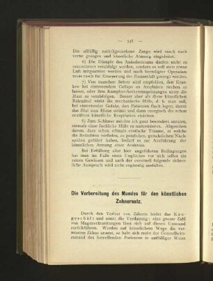 Die Vorbereitung des Mundes für den künstlichen Zahnersatz.