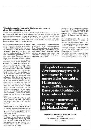 Wie stellt man sich heute die Stationen des Labens eines älteren Mitbürgers vor?
