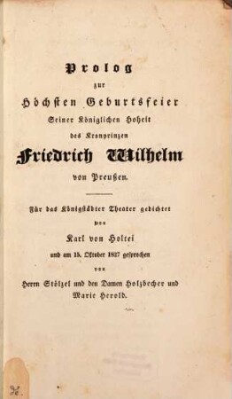 Prolog zur Höchsten Geburtsfeier Seiner K. Hoheit des Kronprinzen Friedrich Wilhelm von Preußen