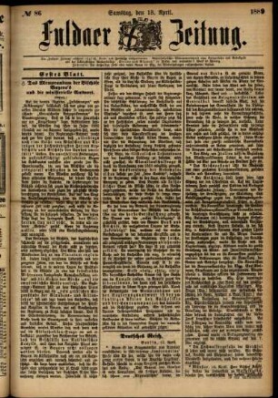 Erste Ausgabe vom Samstag, den 13. April 1889.