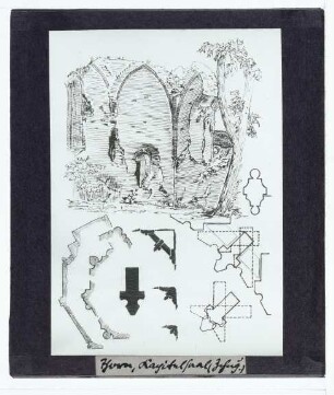 Thorn, Burg : Zeichnung der Ruine des Kapitelsaals; Detailzeichnungen