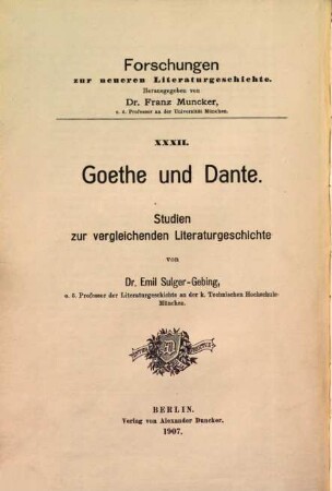 Goethe und Dante : Studien zur vergleichenden Literaturgeschichte