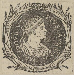 Bildnis von Lvdovicvs Pivs, Kaiser des Römisch-Deutschen Reiches