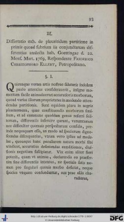 III. Dissertatio exh. de pleuritidum partitione in primis quoad febrium iis conjunctarum differentias analecta.