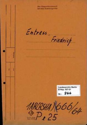 Personenheft Dr. med. Friedrich Entress (*08.12.1914), Arzt und SS-Hauptsturmführer