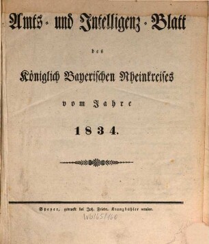 Amts- und Intelligenzblatt des Königlich Bayerischen Rheinkreises. 1834