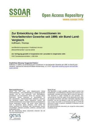 Zur Entwicklung der Investitionen im Verarbeitenden Gewerbe seit 1995: ein Bund-Land-Vergleich