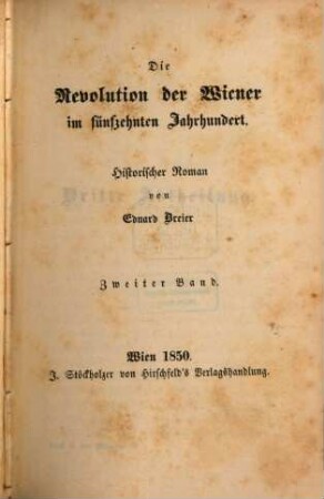 Die Revolution der Wiener im fünfzehnten Jahrhundert : Historischer Roman, 2