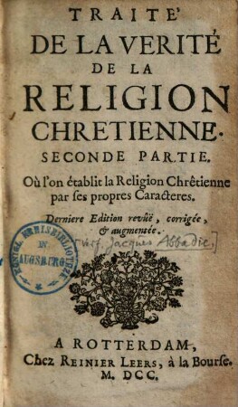 Traité de la Verité de la Religion Chrêtienne. 2. Partie