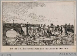 Truppenübergang über die nach der Sprengung durch Napoleonische Truppen interimistisch reparierte Elbbrücke (alte Augustusbrücke) im Mai 1813, aus dem Bildband zur Chronik Dresdens in der Grimmerschen Buchhandlung Dresden 1835
