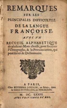 Remarques sur les principales difficultez de la langue françoise