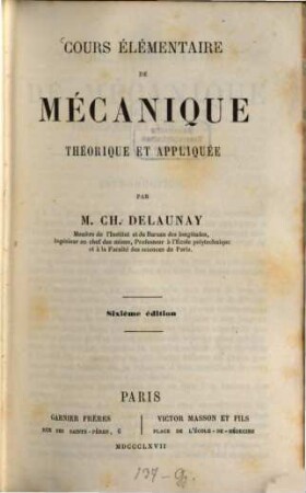 Cours élémentaire de mécanique théorique et appliquée