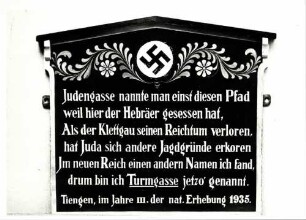 Tiengen/Hochrhein, Waldshut-Tiengen, WT; Antisemitische Propagandatafel an der ehemaligen Judengasse (später Turmgasse)