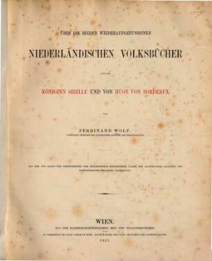 Über die beiden wiederaufgefundenen niederländischen Volksbücher von der Königinn Sibille und von Huon von Bordeaux