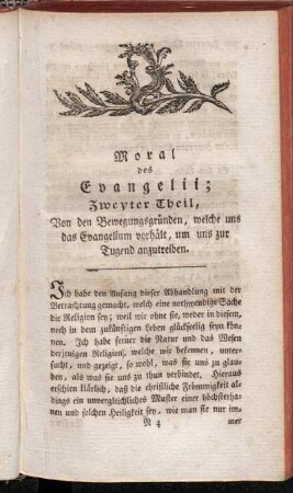 Moral des Evangelii; Zweyter Theil, Von den Bewegungsgründen, welche uns das Evangelium vorhält, um uns zur Tugend anzutreiben.