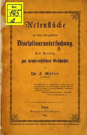 Actenstücke der wider mich geführten Disciplinaruntersuchung : ein Beitrag zur neupreuischen. Geschichte