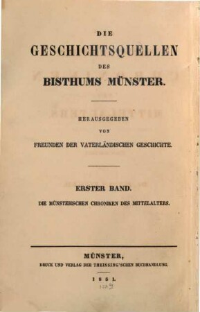 Die Geschichtsquellen des Bisthums Münster, 1. Die münsterischen Chroniken des Mittelalters