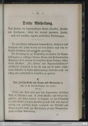 Dritte Abtheilung. Das Färben der baumwollenen Garne (Twiste), Flachs- und Hanfgarne, sowie der daraus gewebten Zeuche, nach den neuesten, eigenen praktischen Erfahrungen