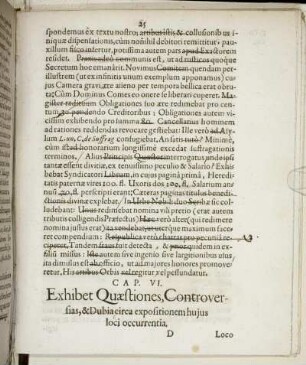 Cap. VI. Exhibet Quæstiones, Controversias, & Dubia circa expositionem hujus loci occurrentia.