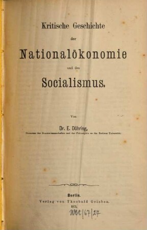 Kritische Geschichte der Nationalökonomie und des Socialismus