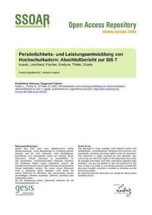 Persönlichkeits- und Leistungsentwicklung von Hochschulkadern: Abschlußbericht zur SIS 7