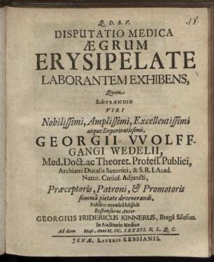 Disputatio Medica Aegrum Erysipelate Laborantem Exhibens