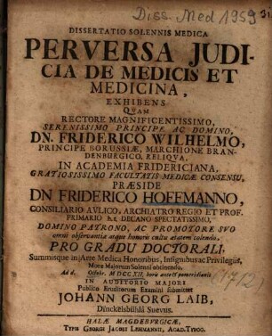 Dissertatio Solennis Medica Perversa Judicia De Medicis Et Medicina, Exhibens