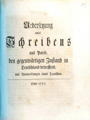 Uebersetzung eines Schreibens aus Paris, den gegenwärtigen Zustand in Teutschland betreffend