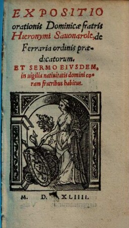Expositio orationis dominicae, Et sermones eiusdem, in vigilia nativitatis domini coram frartribus habitis