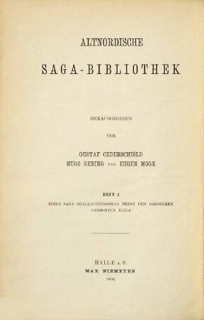 Egils saga Skallagrímssonar nebst den größeren Gedichten Egils