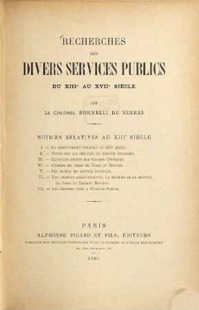 Recherches sur divers services publics du XIIIe au XVIIe siècle, [1]. Notices relatives au XIIIe siècle
