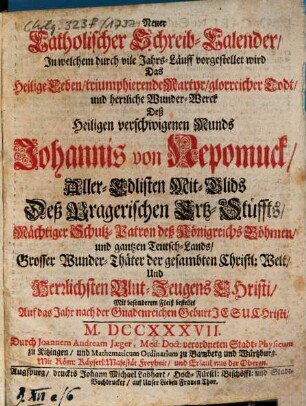 Neuer catholischer Schreib-Calender : ... auf d. Gnaden-Jahr Jesu Christi ... 1737, 1737