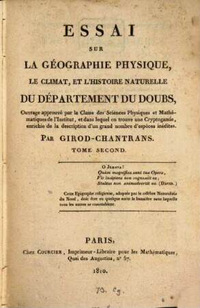 Essai sur la géographie physique, le climat et l'histoire naturelle du département du Doubs : ouvrage approuvé par la Classe des sciences physiques et mathématiques de l'Institut et dans lequel on trouve une Cryptogamie enrichie de la description d'un grand nombre d'espèces inédites, 2