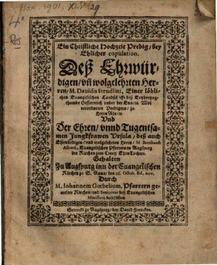 Ein Christliche Hochzeit Predig, bey ehlicher copulation deß M. Dav. Steudlini ... Predigers ...