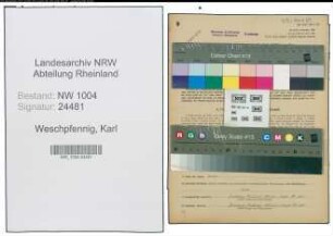Entnazifizierung Karl Von Weschpfennig , geb. 16.10.1893 (Schlosser)