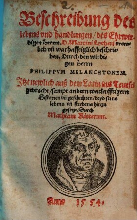 Beschreibung des Lebens und handlungen des Ehrwürdigen Herrn D. Martini Lutheri