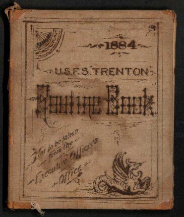 U.S.F.S. "Trenton" - Not to be taken from the Executive Officers Office