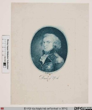 Bildnis Friedrich August (Frederick Augustus), kgl. Prinz von Großbritannien, Irland u. Hannover, 1784 Herzog von York u. Albany, 1764-1802 letzter Fürstbischof von Osnabrück
