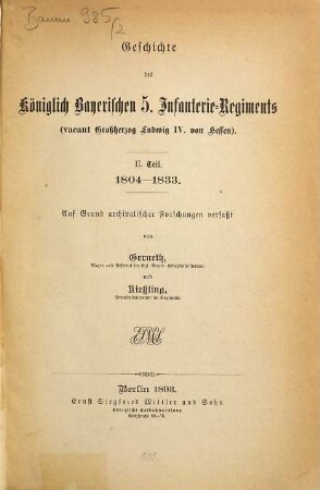 Geschichte des königlich bayerischen 5. Infanterie-Regiments (Großherzog von Hessen) : auf Grund archivalischer Forschungen verfaßt. 2, 1804 - 1833