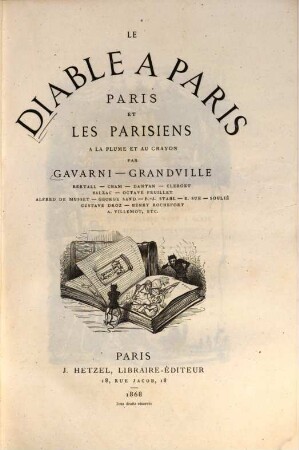 Le diable à Paris : Paris et les Parisiens à la plume et au crayon, 1