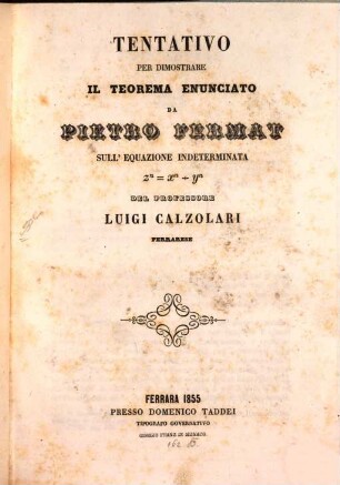 Tentativo per dimostrare il teorema enunciato da Pietro Fermat sull'equazione indeterminata zn : = xn + yn