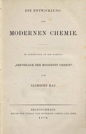 Die Theorien der modernen Chemie, 2. Die Entwicklung der modernen Chemie