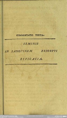 Commentatio tertia. Seminis in sanguinem resorpti efficacia