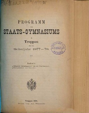 Programm des Staats-Gymnasiums in Troppau. 1877/78