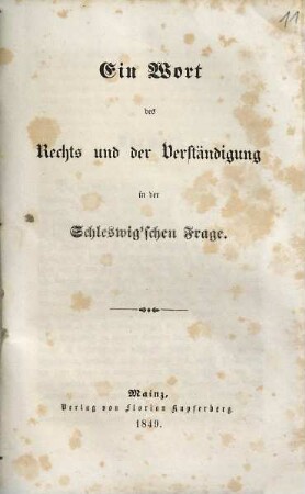 Ein Wort des Rechts und der Verständigung in der Schleswig'schen Frage