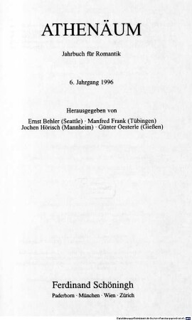 Athenäum : Jahrbuch der Friedrich Schlegel-Gesellschaft. 6, 6. 1996