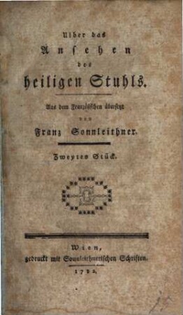 Uiber das Ansehen des heiligen Stuhls, Zweytes Stück