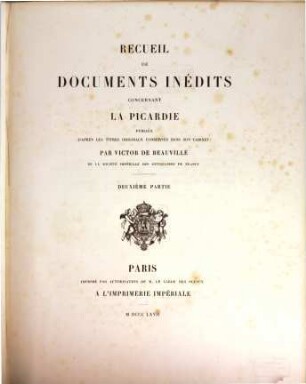 Recueil de documents inédits concernant la Picardie, 2