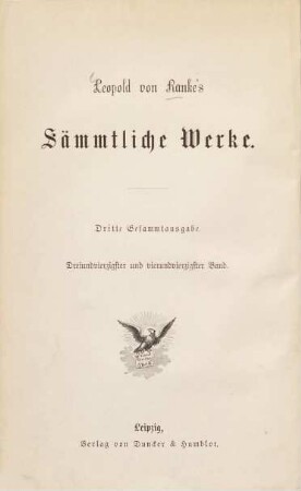 Leopold von Ranke's sämmtliche Werke, 43/44. Serbien und die Türkei im neunzehnten Jahrhundert